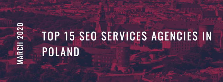 Top 15 SEO services agencies in Poland